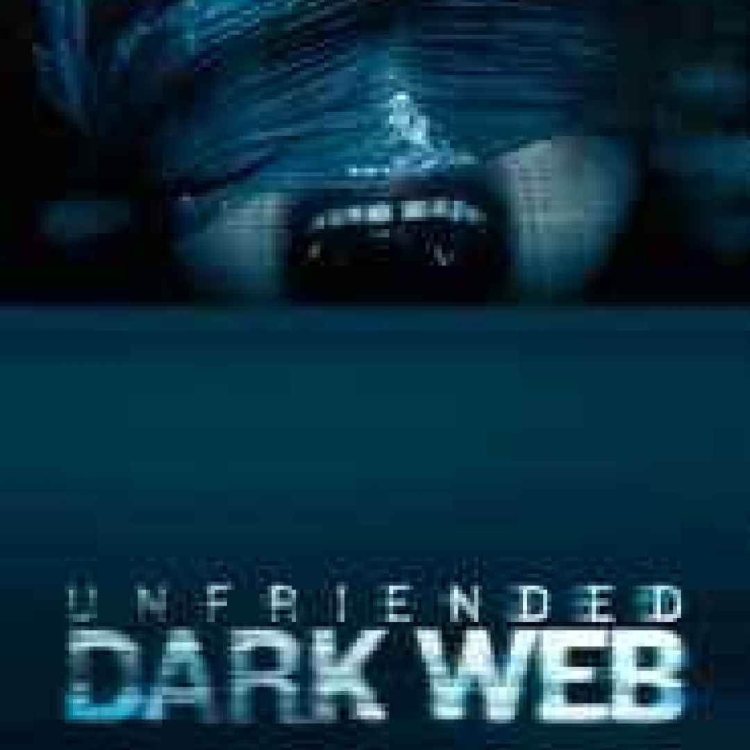 Unfriended Dark Web Hd1080 Streaming Italiano Altadefinizione